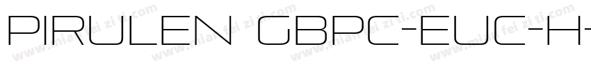 Pirulen GBpc-EUC-H字体转换